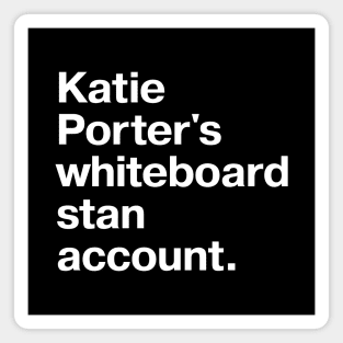 Katie Porter's whiteboard stan account. Magnet